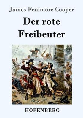 Cooper |  Der rote Freibeuter | Buch |  Sack Fachmedien