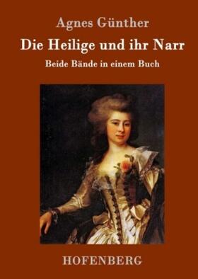 Günther | Die Heilige und ihr Narr | Buch | 978-3-86199-804-4 | sack.de