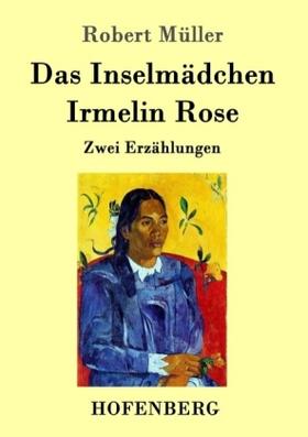 Müller |  Das Inselmädchen / Irmelin Rose | Buch |  Sack Fachmedien