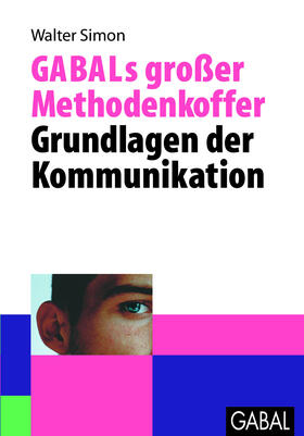 Simon |  GABALs großer Methodenkoffer - Grundlagen der Kommunikation | eBook | Sack Fachmedien