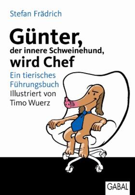 Frädrich |  Günter, der innere Schweinehund, wird Chef | eBook | Sack Fachmedien