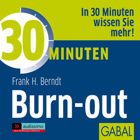Berndt |  30 Minuten Burn-out | Sonstiges |  Sack Fachmedien