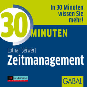 Seiwert |  30 Minuten Zeitmanagement | Sonstiges |  Sack Fachmedien