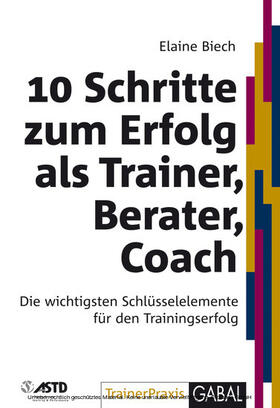 Biech |  10 Schritte zum Erfolg als Trainer, Berater, Coach | eBook | Sack Fachmedien