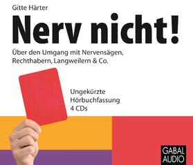 Härter |  Nerv nicht! | Sonstiges |  Sack Fachmedien