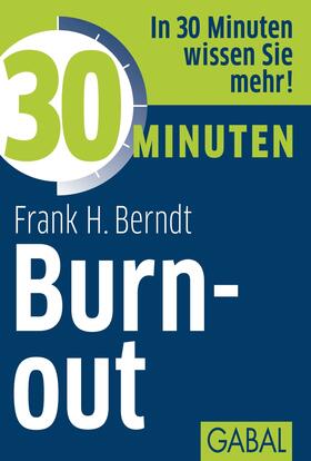 Berndt |  30 Minuten Burn-out | eBook | Sack Fachmedien