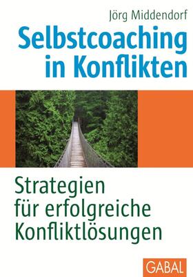 Middendorf |  Selbstcoaching in Konflikten | eBook | Sack Fachmedien