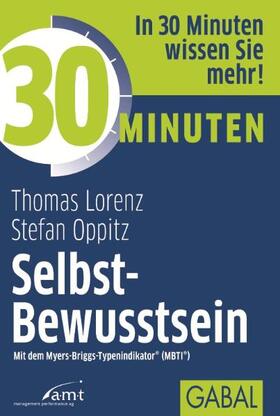 Lorenz / Oppitz |  30 Minuten Selbst-Bewusstsein | eBook | Sack Fachmedien