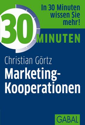 Görtz |  30 Minuten Marketing-Kooperationen | eBook | Sack Fachmedien