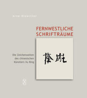 Klawitter / OAG - Deutsche Gesellschaft für Natur- und Völkerkunde Ostasiens |  Fernwestliche Schrifträume | Buch |  Sack Fachmedien