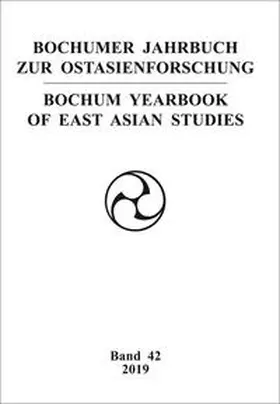 Fakultät für Ostasienwissenschaften der Ruhr-Universität Bochum |  Bochumer Jahrbuch zur Ostasienforschung | Buch |  Sack Fachmedien