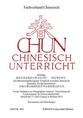 Fachverband Chinesisch |  CHUN — Chinesisch-Unterricht 28 / 2013 | Buch |  Sack Fachmedien