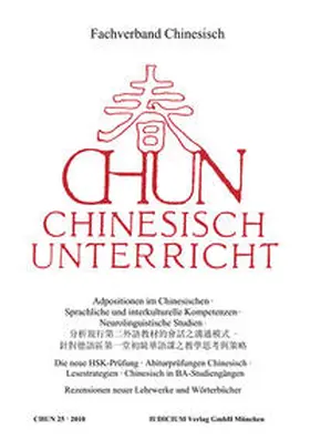 Fachverband Chinesisch |  Chun. Chinesischunterricht / Chun. Chinesischunterricht | Buch |  Sack Fachmedien