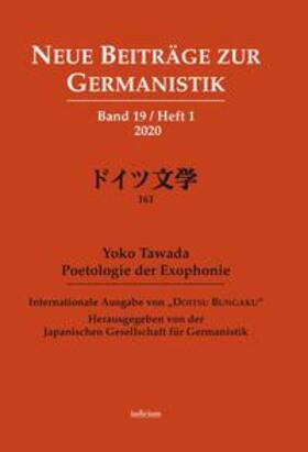 Japanische Gesellschaft für Germanistik |  Neue Beiträge zur Germanistik, Band 19 / Heft 1 / 2020 | Buch |  Sack Fachmedien