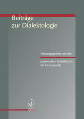 Japanische Gesellschaft für Germanistik |  Beiträge zur Dialektologie | Buch |  Sack Fachmedien