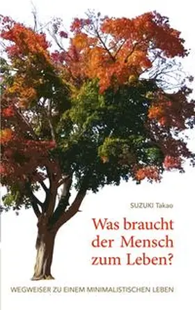 Suzuki |  Was braucht der Mensch zum Leben? | Buch |  Sack Fachmedien