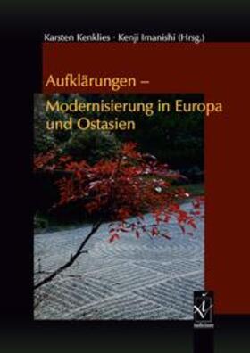Kenklies / Imanishi |  Aufklärungen - Modernisierung in Europa und Ostasien | Buch |  Sack Fachmedien