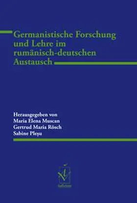 Muscan / Rösch / Ple?u |  Germanistische Forschung und Lehre im rumänisch-deutschen Austausch | Buch |  Sack Fachmedien