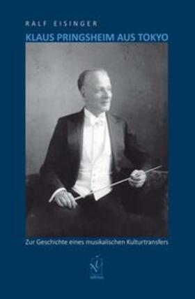 Eisinger |  Eisinger, R: Klaus Pringsheim aus Tokyo | Buch |  Sack Fachmedien