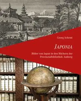 Schrott / Provinzialbibliothek Amberg |  Japonia | Buch |  Sack Fachmedien