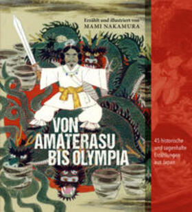 Nakamura / Deutsch-Japanische Gesellschaft Trier e.V. |  Von Amaterasu bis Olympia | Buch |  Sack Fachmedien