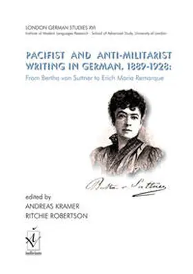 Kramer / Robertson |  Pacifist and Anti-Militarist Writing in German, 1889-1928: | Buch |  Sack Fachmedien