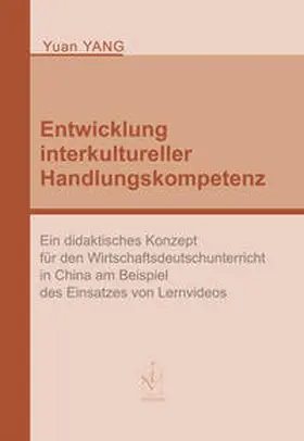 Yang |  Entwicklung interkultureller Handlungskompetenz | Buch |  Sack Fachmedien