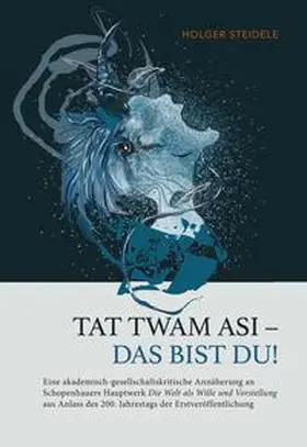 Steidele |  Tat twam asi – Das bist du! | Buch |  Sack Fachmedien