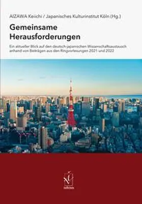 Aizawa / Japanisches Kulturinstitut Köln |  Gemeinsame Herausforderungen | Buch |  Sack Fachmedien