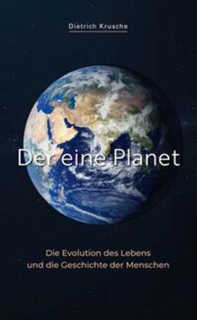 Krusche |  Der eine Planet | Buch |  Sack Fachmedien