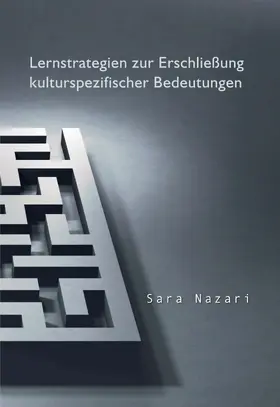 Nazari |  Lernstrategien zur Erschließung kulturspezifischer Bedeutungen | eBook | Sack Fachmedien