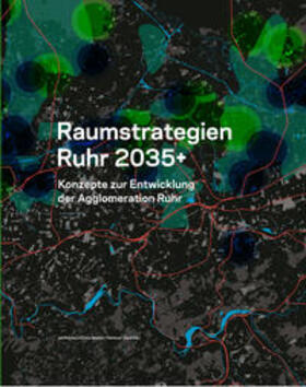 Zöpel / Reicher / Polívka |  Raumstrategien Ruhr 2035+ | Buch |  Sack Fachmedien
