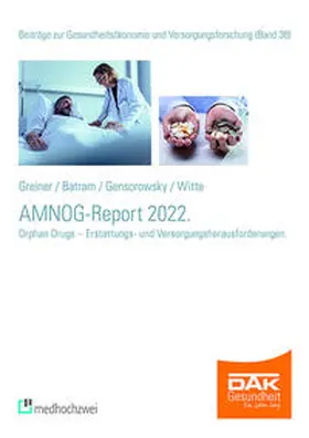 Greiner / Batram / Gensorowsky |  AMNOG-Report 2022 | Buch |  Sack Fachmedien