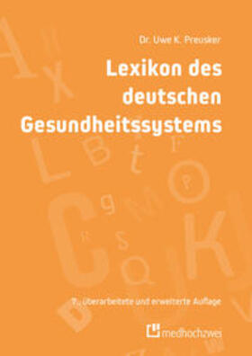 Preusker |  Lexikon des deutschen Gesundheitssystems | Buch |  Sack Fachmedien