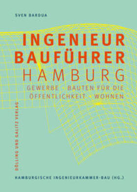Bardua / Ingenieurkammer – Bau |  Ingenieurbauführer Hamburg | Buch |  Sack Fachmedien