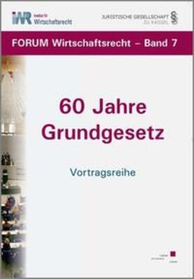 Institut für Wirtschaftsrecht |  60 Jahre Grundgesetz | Buch |  Sack Fachmedien