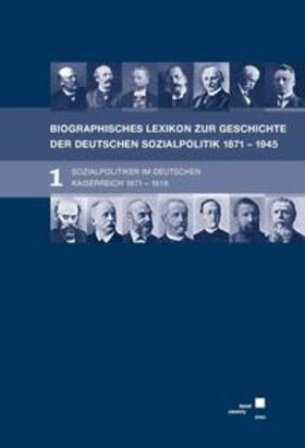 Hansen / Tennstedt |  Biographisches Lexikon zur Geschichte der deutschen Sozialpolitik 1871 bis 1945 | Buch |  Sack Fachmedien