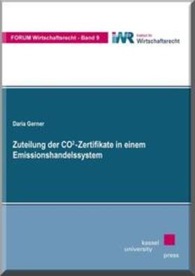 Gerner |  Zuteilung der CO2-Zertifikate in einem Emissionshandelssystem | Buch |  Sack Fachmedien