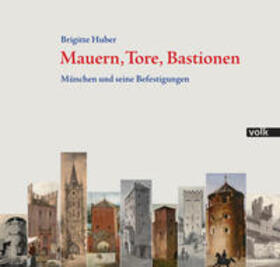 Huber |  Mauern, Türme und Bastionen | Buch |  Sack Fachmedien