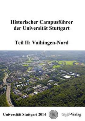 Hentschel |  Historischer Campusführer der Universität Stuttgart | Buch |  Sack Fachmedien