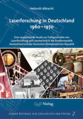 Albrecht |  Laserforschung in Deutschland 1960-1970 | Buch |  Sack Fachmedien