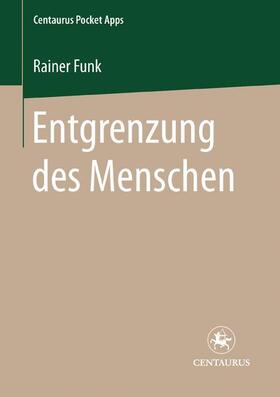 Funk |  Entgrenzung des Menschen | Buch |  Sack Fachmedien