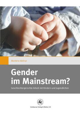 Alshut |  Gender im Mainstream? | Buch |  Sack Fachmedien