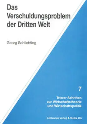 Schlichting |  Das Verschuldungsproblem der Dritten Welt | eBook | Sack Fachmedien