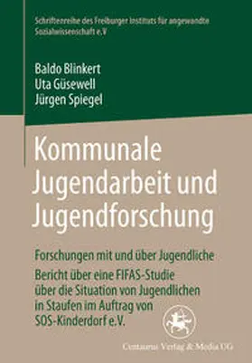 Blinkert / Güsewell / Spiegel |  Kommunale Jugendarbeit und Jugendforschung | eBook | Sack Fachmedien