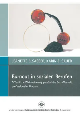 Elsässer / Sauer |  Burnout in sozialen Berufen | eBook | Sack Fachmedien