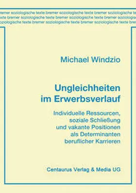 Windzio | Ungleichheiten im Erwerbsverlauf | E-Book | sack.de