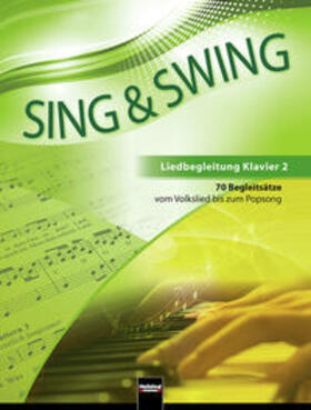Bauer / Maierhofer |  Sing & Swing - Liedbegleitung Klavier 2 | Buch |  Sack Fachmedien