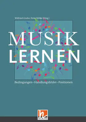 Gruhn / Röbke |  Musiklernen | Buch |  Sack Fachmedien