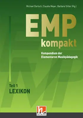 Dartsch / Meyer / Stiller |  EMP kompakt. Kompendium der Elementaren Musikpädagogik | Buch |  Sack Fachmedien